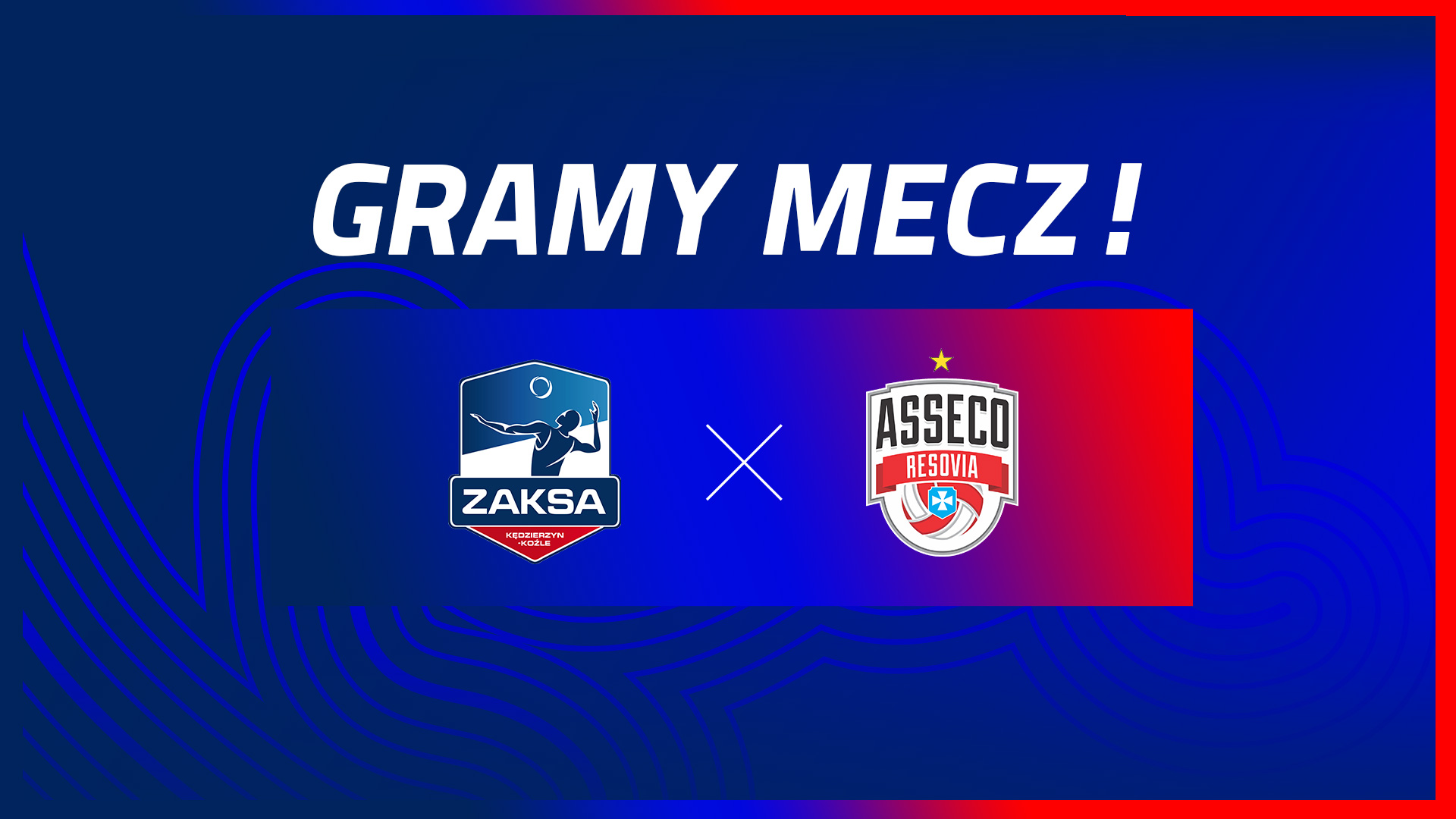 ZAKSA Kędzierzyn-Koźle – Asseco Resovia Rzeszów BILETY