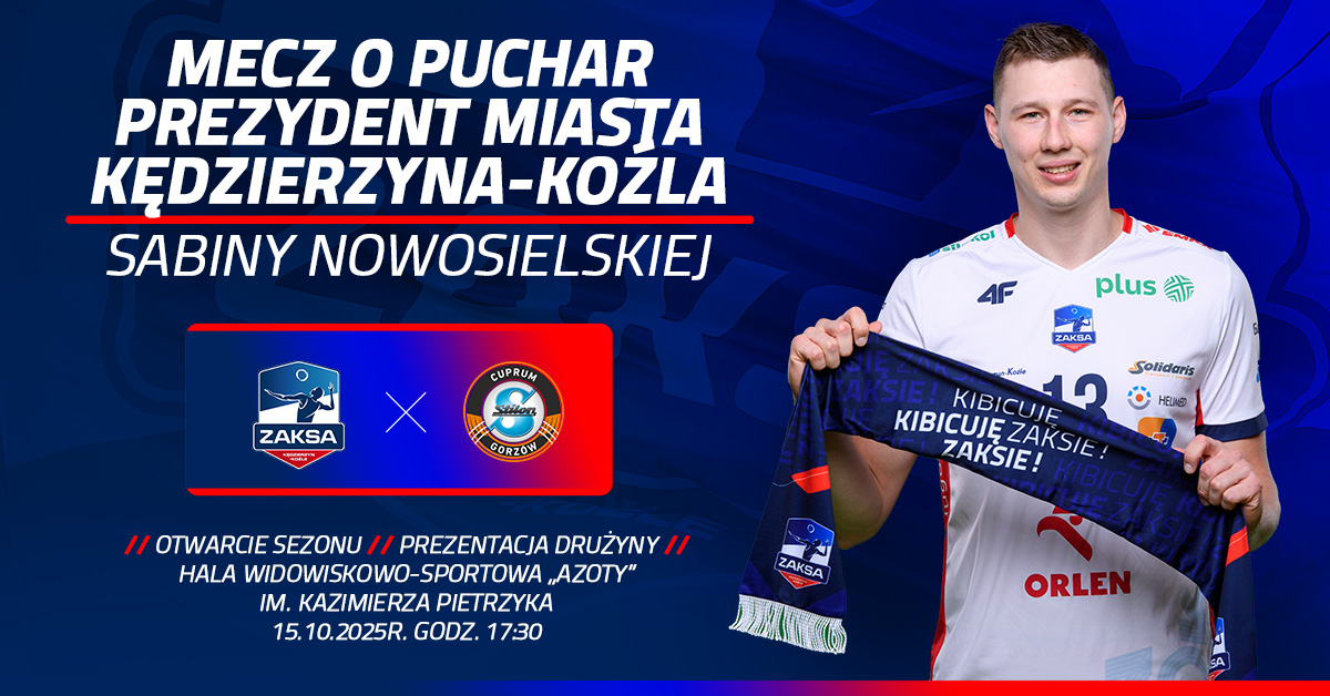 Prezentacja ZAKSY i mecz o Puchar Prezydent Miasta już 15 października